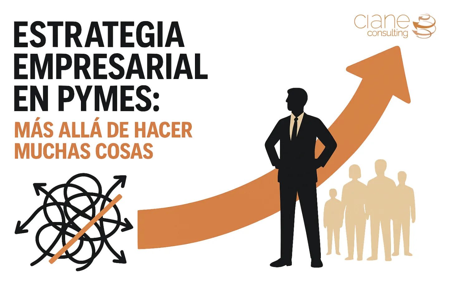 Estrategia Empresarial en PYMES: Más Allá de Hacer Muchas Cosas